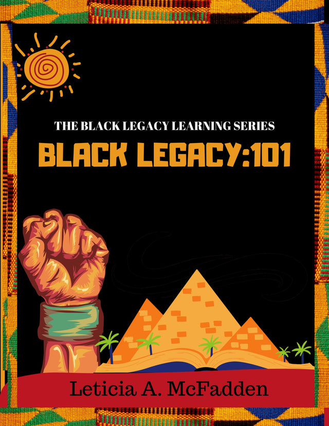 Black Legacy: 101 - Adelani Treasures